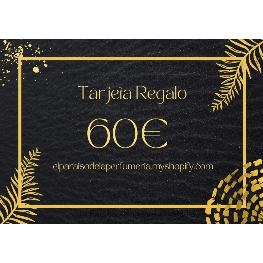 Tarjeta de Regalo El Paraíso de la Perfumería - 60,00 € - Tarjeta regalo