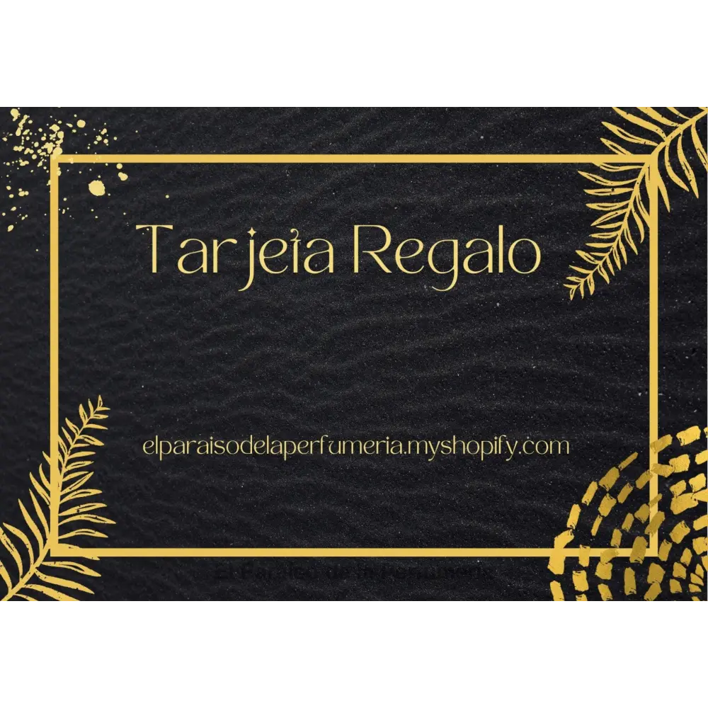 Tarjeta de Regalo El Paraíso de la Perfumería - Tarjeta regalo