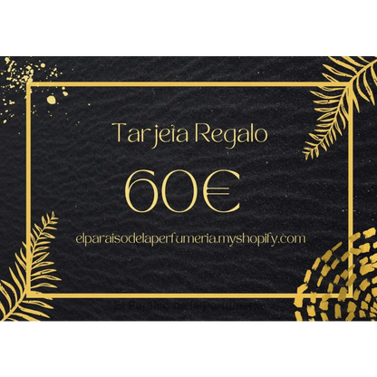 Tarjeta de Regalo El Paraíso de la Perfumería - 60,00 € - Tarjeta regalo